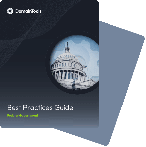 Alt text: an image featuring a guidebook titled "Cybersecurity for Government Best Practices Guide" by DomainTools, showcasing a prominent photo of the Capitol building.