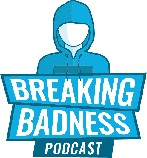 Person wearing blue sweater hoodie, with text "Breaking Badness Podcast"