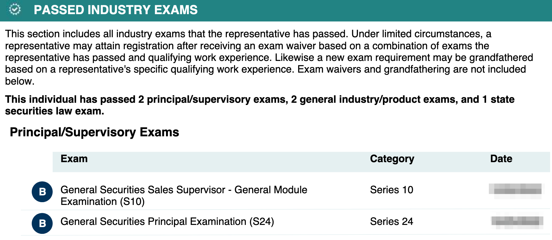 A screenshot lists passed industry exams, including 2 principal/supervisory exams, 2 general industry/product exams, and 1 state securities law exam. Two principal/supervisory exams shown: Series 10 and Series 24, with their categories and dates.