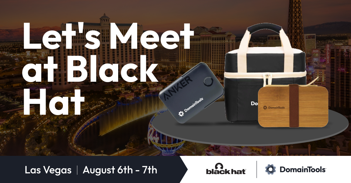 Promotional graphic for Black Hat event in Las Vegas, August 6-7, featuring "Let's Meet at Black Hat" text and branded giveaways including ANKER charger, cooler bag, and notebook; logos for Black Hat and DomainTools at the bottom.