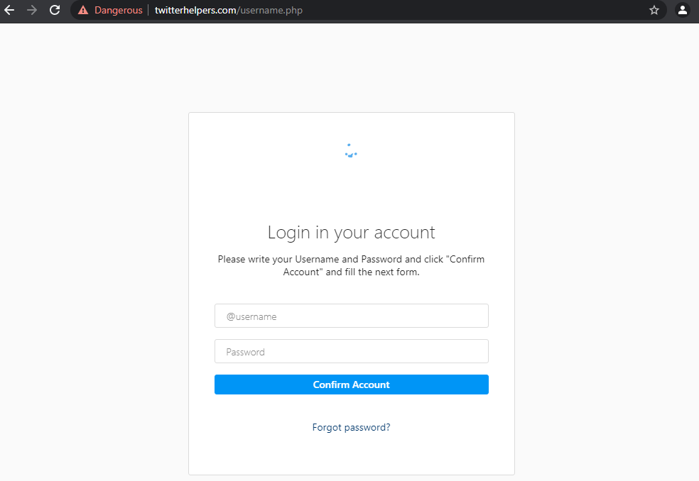 A suspicious login page with a warning "Dangerous" in the browser bar. The form asks for username and password to "confirm account" for "twitterhelpers.com" and has a "Forgot password?" link.
